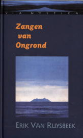 Zangen Van Ongrond , Erik Van Ruysbeek