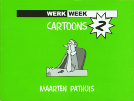 Werkweek cartoons 2  ,  M. Pathuis