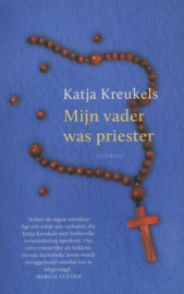 Mijn vader was priester , Katja Kreukels