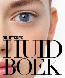 Dr. Jetske's huidboek je huid 3 keer mooier in 3 maanden , Jetske Ultee