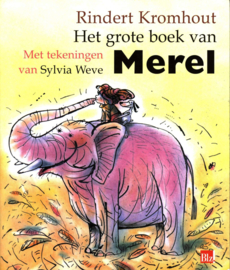 Het grote boek van Merel , Rindert Kromhout