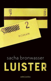 Luister Roman , Sacha Bronwasser