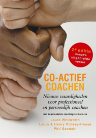 Co-actief coachen nieuwe vaardigheden voor professioneel en persoonlijk coachen , Laura Whitworth