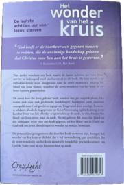 Het wonder van het kruis de laatste achttien uur voor Jezus' sterven ,  W. Van De Kamp