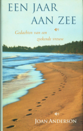 Jaar Aan Zee gedachten van een zoekende vrouw , Joan Anderson