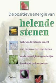 De Positieve Energie Van Helende Stenen , G. Schreiber