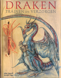 Draken Trainen En Verzorgen ,  John Topsell