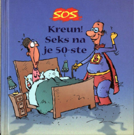 Kreun ! seks na je 50ste , Unieboek | Het Spectrum  Serie: SOS Piet