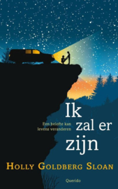 Ik zal er zijn Winnaar Gouden Lijst 2013 | Winnaar Kinder en Jeugdjury - 12 tot 14 jaar 2014 , Holly Goldberg Sloan