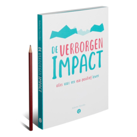 De verborgen impact Alles voor een eco-positief leven ,  Babette Porcelijn