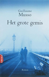 Het Grote Gemis , Guillaume Musso