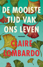 De mooiste tijd van ons leven , Claire Lombardo