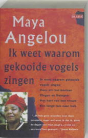 Ik Weet Waarom Gekooide Vogels Zingen de complete autobiografie in één band , Maya Angelou