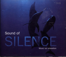 Sound of Silence - Music for relaxation , Various