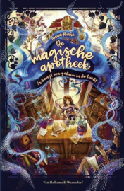 De magische apotheek 1 - Er hangt een geheim in de lucht Een magisch verhaal voor de fans van Harry Potter en Nevermoor ,  Anna Ruhe Serie: De Magische Apotheek