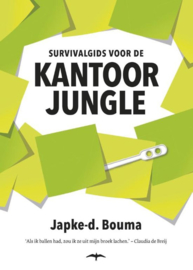 Survivalgids voor de kantoorjungle m Japke-d. Bouma