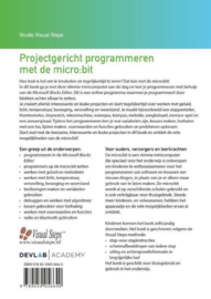 Projectgericht programmeren met de micro:bit stap voor stap en spelenderwijs aan de slag met de populaire micro:bit , Studio Visual Steps