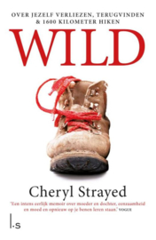 Wild over jezelf verliezen terugvinden en 1700 kilometer hiken , Cheryl Strayed