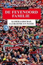 De Feyenoord Familie Kameraadschap, clubliefde en passie, Dave Geensen