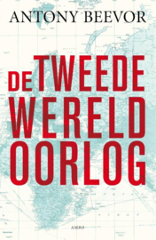 De tweede wereld oorlog ,  Antony Beevor