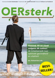 OERsterk gezond, fit en slank volgens de natuur: dé totaalaanpak naar optimale gezondheid en vitaliteit ,  Richard de Leth