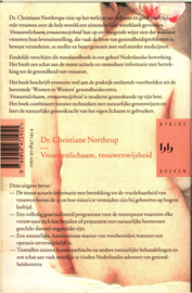 VROUWENLICHAAM VROUWENWIJSHEID de complete gids voor gezondheid en welzijn voor vrouwen , Christiane Northrup