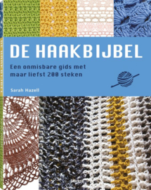 De Haakbijbel een onmisbare gids met maar liefst 200 steken , Sarah Hazell