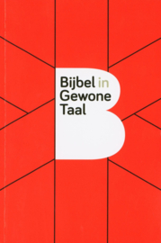 Bijbel in gewone taal Bijbel in Gewone Taal , Diverse auteurs