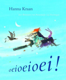 Oeioeioei! het super spannende, rijk geillustreerde, gebonden Lemniscaat voorleesboek(je) , Hanna Kraan