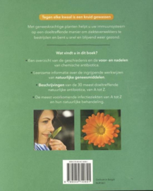 Raadgever gezondheid - Natuurlijke antibiotica van agrimonie tot zonnehoed: geneeskrachtige kruiden en planten doeltreffend gebruiken , Aruna M. Siewert