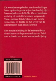 Een leven lang liefde bloemlezing broeder Roger, van Taize 1915 - 2005 ,  Roger van Taizé