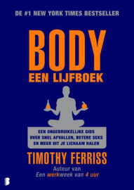 Body een lijfboek , Timothy Ferriss