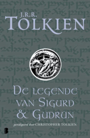 De Legende Van Sigurd En Gudrun Een mythische vertelling gebaseerd op de Noorse legendes , J.R.R. Tolkien