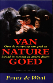 VAN NATURE GOED , Frans de Waal