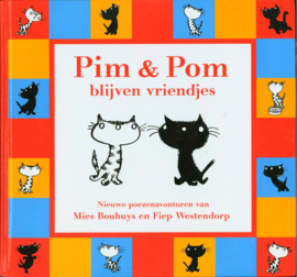 Pim & Pom Blijven Vriendjes Nieuwe Poezenavonturen A,  M. Bouhuys
