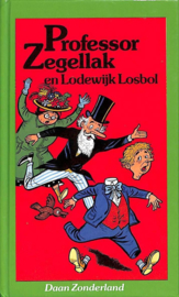Professor Zegellak en Lodewijk losbol , D. Zonderland