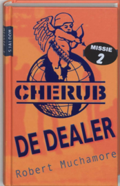 Cherub / 2 De dealer missie twee , R. Muchamore  Serie: Cherub