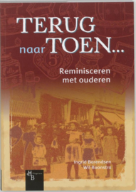 Terug Naar Toen... reminisceren met ouderen , Ingrid Barendsen