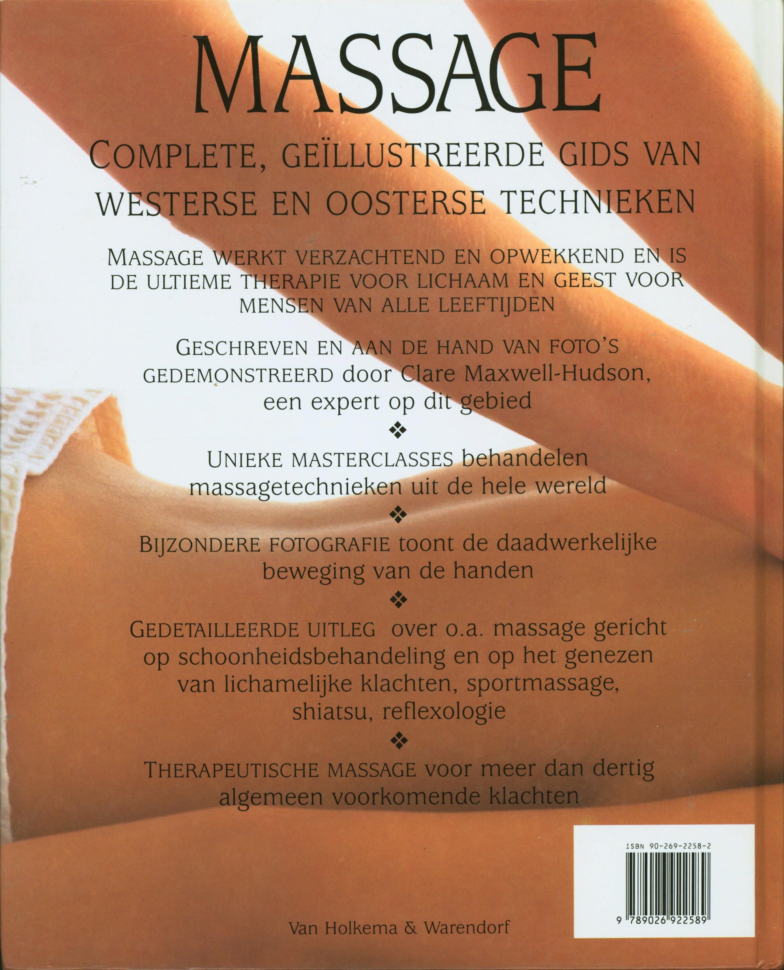 Massage complete, geillustreerde gids van alle westerse en oosterse technieken , Maxwell