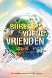 Boreas - Boreas en de vijftien vrienden, Mina Witteman Serie: Boreas