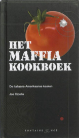 Het Maffia Kookboek de Italiaans-Amerikaanse keuken , Joe Cipolla