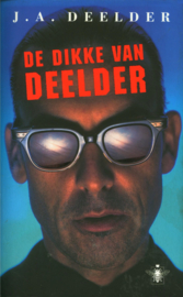 Dikke Van Deelder, Jules Deelder