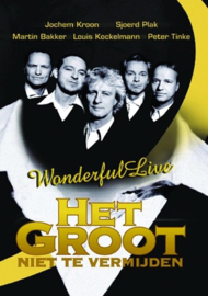 Het Groot Niet Te Vermijden - Wonderful Live , Het Groot Niet Te Vermijden