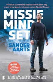 Missie mindset Verbeter je mentale weerbaarheid door nog meer ervaringen en lessen van de Special Forces , Sander Aarts