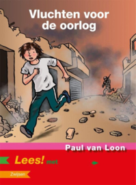 Lees! - Vluchten voor de oorlog Lees! met Paul van Loon groep 5 ,  Paul van Loon