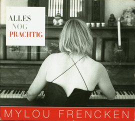 Mylou Frencken - Alles Nog Prachtig ,  Mylou Frencken