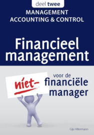 2 Management accounting & control Financieel Management voor de niet-financiële manager , Gijs Hiltermann