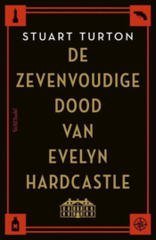 De zevenvoudige dood van Evelyn Hardcastle , Stuart Turton