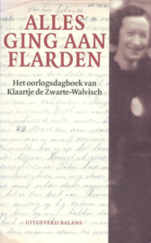 Alles ging aan flarden het oorlogsdagboek van Klaartje de Zwarte-Walvisch ,  Klaartje de Zwarte