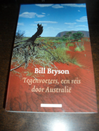 Tegenvoeters een reis door Australie ,  Bill Bryson